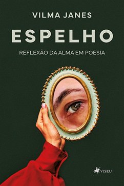 Espelho (eBook, ePUB) - Janes, Vilma