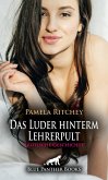 Das Luder hinterm Lehrerpult   Erotische Geschichte (eBook, ePUB)