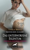Gestochen scharf: Das unterworfene Eigentum   Erotische Tattoo Geschichte (eBook, PDF)