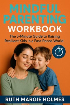 Cover Mindful Parenting Workbook (eBook, ePUB)