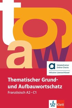 Thematischer Grund- und Aufbauwortschatz Französisch, Hybride Ausgabe allango - Fischer, Wolfgang;Le Plouhinec, Anne-Marie