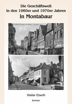 Cover Die Geschäftswelt in den 1960er und 1970er Jahren in Montabaur