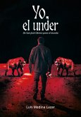 Yo, el under (eBook, ePUB)