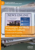 Technologies and Media Production Cultures