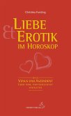Liebe und Erotik im Horoskop Liebe und Erotik im Horoskop