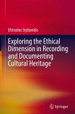 Exploring the Ethical Dimension in Recording and Documenting Cultural Heritage