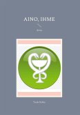 Aino, Ihme Aino, Ihme