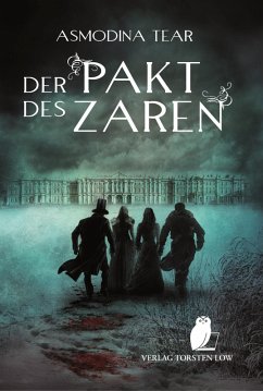 Der Pakt des Zaren (eBook, ePUB) - Tear, Asmodina