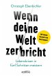 Wenn deine Welt zerbricht (eBook, ePUB) - Bild 1