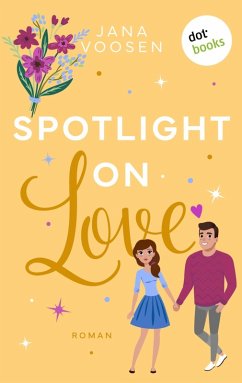 Cover Spotlight on Love - oder: Prinzessin oder Erbse? (eBook, ePUB)