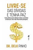 Livre-se das dívidas e tenha paz (eBook, ePUB)