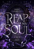 Reap my Soul - Geraubte Zeit (eBook, ePUB)