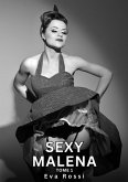 Sexy Malena. Tome 1 (eBook, ePUB)