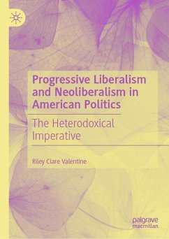 Cover Progressive Liberalism and Neoliberalism in American Politics (eBook, PDF)