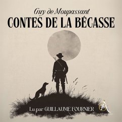 Contes de la Becasse - Livre Audio (MP3-Download) - de Maupassant, Guy; Livres audio en français