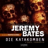 DIE KATAKOMBEN (Die beängstigendsten Orte der Welt 2) (MP3-Download) DIE KATAKOMBEN (Die beängstigendsten Orte der Welt 2) (MP3-Download)