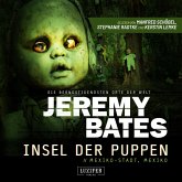 INSEL DER PUPPEN (Die beängstigendsten Orte der Welt 4) (MP3-Download)