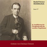 In Ausführung der Dreigliederung des Sozialen Organismus (MP3-Download) In Ausführung der Dreigliederung des Sozialen Organismus (MP3-Download)