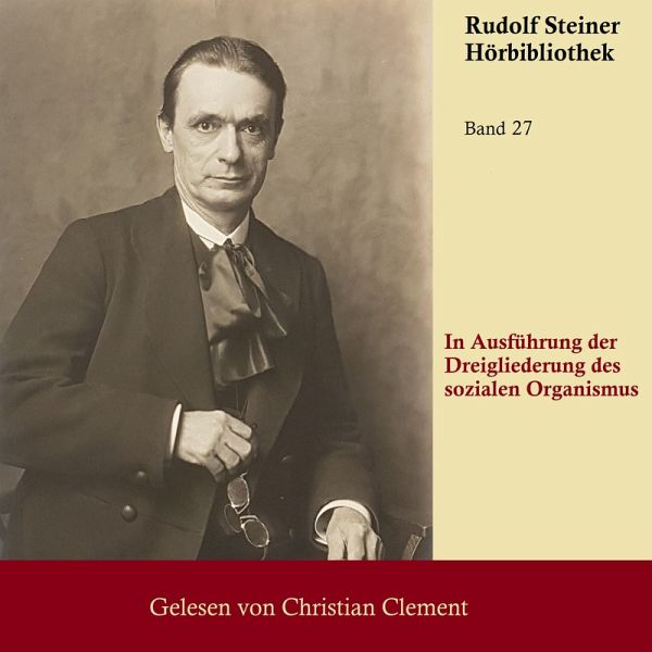 In Ausführung der Dreigliederung des Sozialen Organismus (MP3-Download)