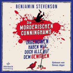 Cover Irgendwen haben wir doch alle auf dem Gewissen / Die mörderischen Cunninghams Bd.1 (MP3-Download)