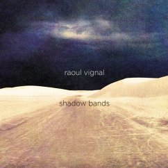 Shadow Bands (Creamy White Vinyl,Ltd Ed) - Vignal,Raoul