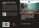 Le professionnel des relations publiques à travers le prisme du cinéma