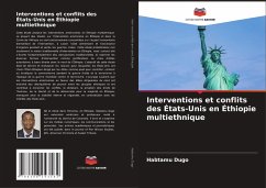 Interventions et conflits des États-Unis en Éthiopie multiethnique - Dugo, Habtamu