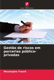 Gestão de riscos em parcerias público-privadas