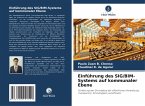 Einführung des SIG/BIM-Systems auf kommunaler Ebene