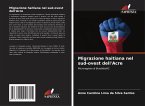 Migrazione haitiana nel sud-ovest dell'Acre Migrazione haitiana nel sud-ovest dell'Acre