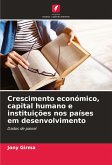 Crescimento económico, capital humano e instituições nos países em desenvolvimento