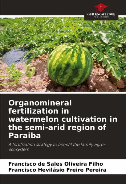 Organomineral fertilization in watermelon cultivation in the semi-arid region of Paraiba