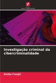 Investigação criminal da cibercriminalidade Investigação criminal da cibercriminalidade
