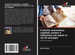 Cover Crescita economica, capitale umano e istituzioni nei paesi in via di sviluppo