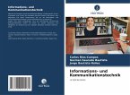 Informations- und Kommunikationstechnik Informations- und Kommunikationstechnik