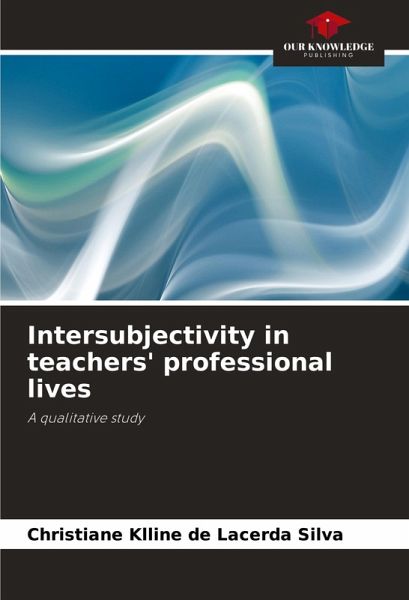 Intersubjectivity in teachers' professional lives