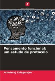 Pensamento funcional: um estudo de protocolo Pensamento funcional: um estudo de protocolo