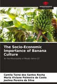 The Socio-Economic Importance of Banana Culture