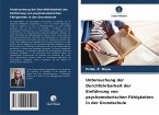 Untersuchung der Durchführbarkeit der Einführung von psychomotorischen Fähigkeiten in der Grundschule Untersuchung der Durchführbarkeit der Einführung von psychomotorischen Fähigkeiten in der Grundschule
