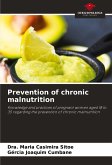 Prevention of chronic malnutrition Prevention of chronic malnutrition