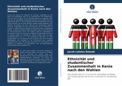 Cover Ethnizität und studentischer Zusammenhalt in Kenia nach den Wahlen