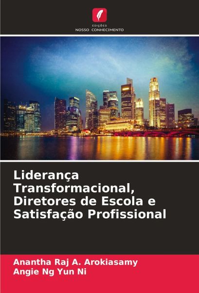 Liderança Transformacional, Diretores de Escola e Satisfação Profissional