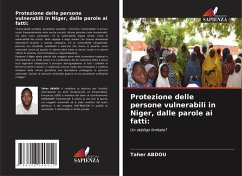 Protezione delle persone vulnerabili in Niger, dalle parole ai fatti: - ABDOU, Taher