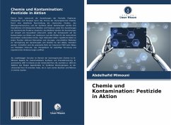 Chemie und Kontamination: Pestizide in Aktion - Mimouni, Abdelhafid