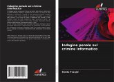 Indagine penale sul crimine informatico Indagine penale sul crimine informatico