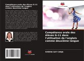 Compétence orale des élèves G-11 dans l'utilisation de l'anglais comme deuxième langue Compétence orale des élèves G-11 dans l'utilisation de l'anglais comme deuxième langue