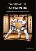 Taditionelles Taekwon Do, historische Entwicklung, Techniken, Hyongs, Schlagkraft, Schnellkraft, gesundheitliche Aspekte , Prüfungen, Graduierungssystem