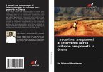 I poveri nei programmi di intervento per lo sviluppo pro-povertà in Ghana I poveri nei programmi di intervento per lo sviluppo pro-povertà in Ghana