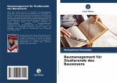 Baumanagement für Studierende des Bauwesens Baumanagement für Studierende des Bauwesens