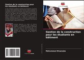 Gestion de la construction pour les étudiants en bâtiment Gestion de la construction pour les étudiants en bâtiment